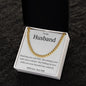 To My Husband- Cuban Link Chain