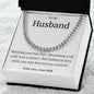 To My Husband- Cuban Link Chain