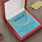 To My Husband-Cuban Link Chain