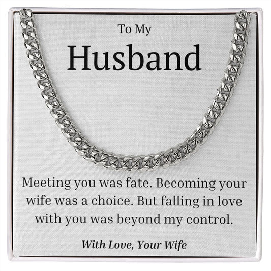 To My Husband- Cuban Link Chain